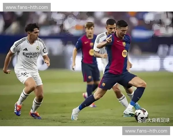 伯纳乌的史诗：皇马vs巴萨，一场永不落幕的荣耀之战（全场录像回顾）